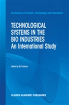Carlsson, B Carlsson, B. Carlsson - Technological Systems in the Bio Industries