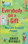 Grace Nichols - Everybody Got a Gift