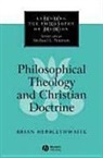 Brian Hebblethwaite - Philosophical Theology and Christian Doctrine