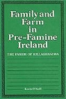 Kevin Neill, O&amp;apos, Kevin O'Neill - Family and Farm in Pre-Famine Ireland