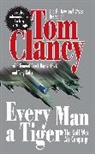 Tom Clancy, Tom/ Horner Clancy, Chuck Horner - Every Man a Tiger (Revised)
