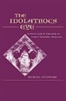 &amp;apos, Michael Connell, O&amp;apos, Michael O'Connell, Michael (Professor of English O'Connell, Michael O''connell - Idolatrous Eye