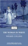 Wilkie Collins, Cynthia Brantley Johnson - The Woman in White