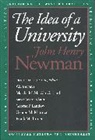 Cardinal John Henry Newman, John Newman, John Henry Newman, Sara Castro-Klaren, Martha McMackin Garland, George P. Landow... - The Idea of a University