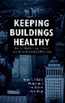 &amp;apos, Gots, Ronald Gots, Hagan, Philip Hagan, Alan Hedge... - Keeping Buildings Healthy