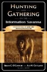 &amp;apos, Brian C. Copeland connor, Jud H Copeland, Jud H. Copeland, O&amp;apos, Brian C O'Connor... - Hunting and Gathering on the Information Savanna