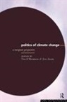 &amp;apos, Jill O''''riordan Jager, O RIORDAN TIMOTHY JAGER JILL, O&amp;apos, Tim O'Riordan, Timothy O'Riordan... - Politics of Climate Change