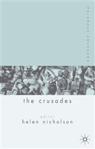 Helen Nicholson, Helen J. Nicholson, Nicholson, H Nicholson, H. Nicholson, Helen Nicholson - Palgrave Advances in the Crusades