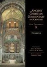 Erik M. (EDT)/ Krey Heen, Erik M Heen, Erik M. Heen, Philip D W Krey, Philip D. W. Krey, Thomas C Oden... - Hebrews