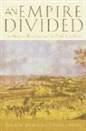 Andrew J. O'Shaughnessy, Andrew Jackson O'Shaughnessy, Andrew O'Shaugnessy - An Empire Divided