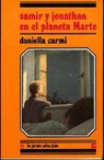 Daniella Carmi - Samir y Jonathan en el Planeta Marte