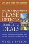 Wendy Patton - Investing in Real Estate With Lease Options and 'Subject-To' Deals