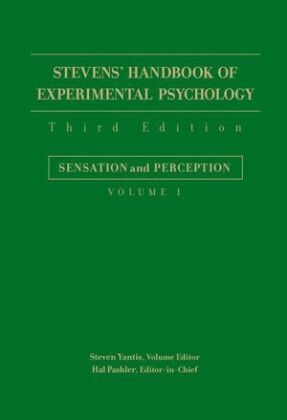 Hal Pashler, Stanley S. Stevens, Steven Yantis, Yantis Steven, Ha Pashler, … - Stevens' Handbook of Experimental Psychology - 1: Stevens'' Handbook of Experimental Psychology Sensation and Perception