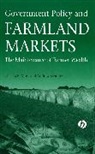 Moss, C Moss, Charles Moss, Charles B. Moss, Charles Schmitz Moss, MOSS CHARLES SCHMITZ ANDREW... - Government Policy and Farmland Markets: The Mainte Nance of Farmer
