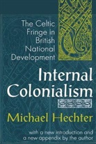 Michael Hechter - Internal Colonialism