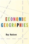 Ray Hudson - Economic Geographies