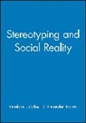 Alexander Haslam, S. Alexander Haslam, S. Alexander (University of Exeter) Haslam, Haslam S. Alexander, Penelope J. Oakes, Penelope J. (Australian National University Oakes... - Stereotyping and Social Reality