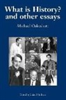 Michael Oakeshott, Michael Joseph Oakeshott, OAKESHOTT MICHAEL, Luke O'Sullivan - What Is History? and Other Essays