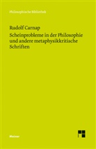 Rudolf Carnap, Thoma Mormann, Thomas Mormann, Thoma Normann - Scheinprobleme in der Philosophie und andere metaphysikkritische Schriften