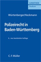 Heckman, Dirk Heckmann, Riggert, Würtenberge, Thoma Würtenberger, Thomas Würtenberger - Polizeirecht in Baden-Württemberg