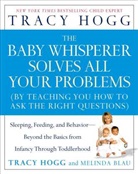 Melinda Blau, Tracy Hogg, Hogg/Blau - Baby Whisperer