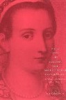 Abigail Brundin, Colonna, Vittoria Colonna, Abigail Brundin - Sonnets for Michelangelo