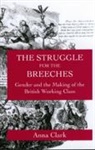Anna Clark, Clark Anna - Struggle for the Breeches