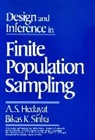 A S Hedayat, A. S. Hedayat, A. S. (University of Illinois Hedayat, A. S. Sinha Hedayat, As Hedayat, A. S. Sinha Hedayet... - Design and Inference in Finite Population Sampling