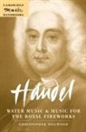 Christopher Hogwood, Christopher (University of Cambridge) Hogwood - Handel