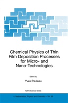 Pauleau, Y Pauleau, Y. Pauleau, Yves Pauleau - Chemical Physics of Thin Film Deposition Processes for Micro- and Nano-Technologies