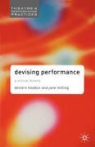 Deirdre Heddon, Jane Milling, Jane Heddon Milling - Devising Performance