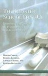 Martin Carnoy, Martin/ Mishel Carnoy, Rebecca Jacobsen, Lawrence Mishel, R. Rothstein, Richard Rothstein - The Charter School Dust-up