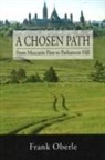 Frank Oberle - A Chosen Path
