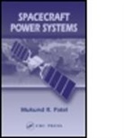 U. S. Merchant Marine Academy M. Patel, Mukund R Patel, Mukund R. Patel, Mukund R. (U.s. Merchant Marine Academy Patel - Spacecraft Power Systems