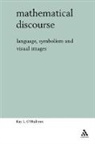 Kay L. Halloran, O&amp;apos, Kay O'Halloran, Kay L. O'Halloran - Mathematical Discourse