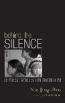Nie Jing-Bao, Arthur Nie Kleinman, Jing-Bao Nie - Behind the Silence
