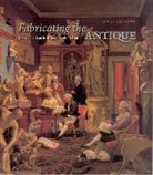 Coltman, Viccy Coltman, Coltman Viccy - Fabricating the Antique