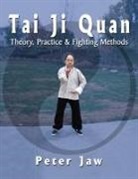 Peter Jaw - Tai Ji Quan