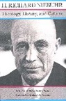 H. Richard Niebuhr, Richard Niebuhr, Richard R. Niebuhr, William S. Johnson, William Stacy Johnson, Johnson William Stacy - Theology, History, and Culture