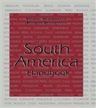 Patrick Heenan, Patrick Heenan, Heenan Patrick, Monique Lamontagne, Lamontagne Monique - The South America Handbook