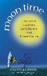 Johan Paungger, Johanna Paungger, PAUNGGER JOHANNA, Thomas Poppe, Poppe Thomas, Hildegard Klepper-Paar - Moon Time The Art of Harmony with Nature and Lunar Cycles