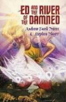 Andrew Fusek Peters, Stephen Player, Stephen Player - Ed and the River of the Damned