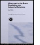 Ian Clark - Governance, the State, Regulation and Industrial Relations