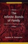 Cynthia R Comacchio, Cynthia R. Comacchio - Infinite Bonds of Family