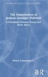 Jr. Hoisington, Jr. William A. Hoisington, William A Hoisington, William A. Hoisington, William A Hoisington Jr, HOISINGTON WILLIAM A... - Assassination of Jacques Lemaigre Dubreuil