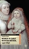 Christine Peters - Women in Early Modern Britain, 1450-1640