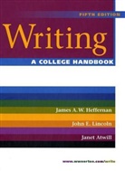 Janet Atwill, Janet M. Atwill, James Heffernan, James A.W. Heffernan, John E. Lincoln - Writing
