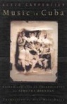 Alejo Carpentier, Carpentier Alejo, Timothy Brennan - Music in Cuba