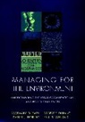 &amp;apos, Robert F Durant, Robert F. Durant, Daniel J Fiorino, Daniel J. Fiorino, Rosemary Durant leary... - Managing for the Environment