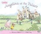 Katharine Holabird, Helen Craig - Angelina at the Palace